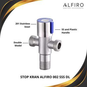 Alfiro Stop Kran Alfiro 002 SSS DL - Stainless Steel 201, Pegangan Plastik, Kuat & Awet, Model Ganda